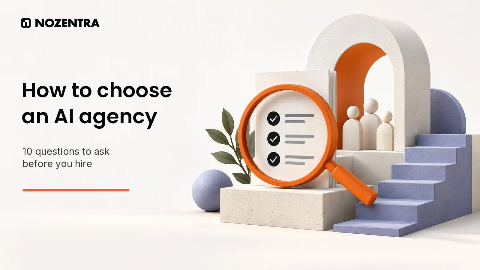Illustration of a magnifying glass checking a project brief beside a team and steps, with the title How to choose an AI agency.