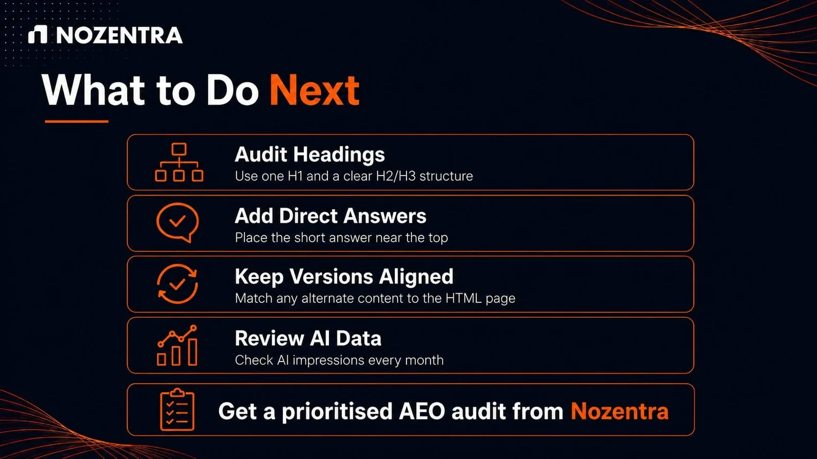 What to do next: audit headings, add direct answers, keep versions aligned, review AI data