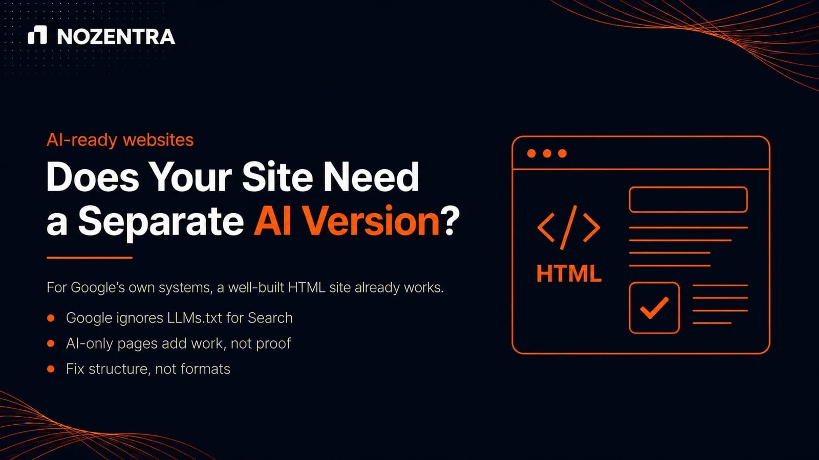 Illustration explaining that a well-built HTML website does not need a separate AI version for Google Search and AI features.