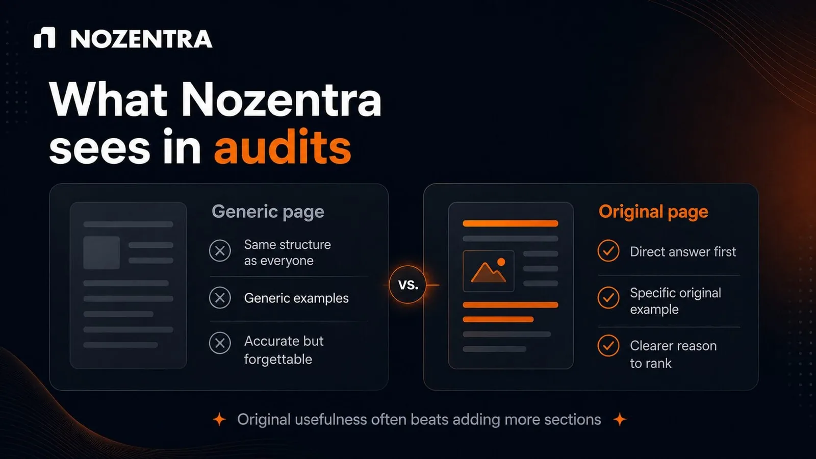 What we see in audits: a generic page with the same structure and examples as everyone versus an original page with a direct answer and a specific example