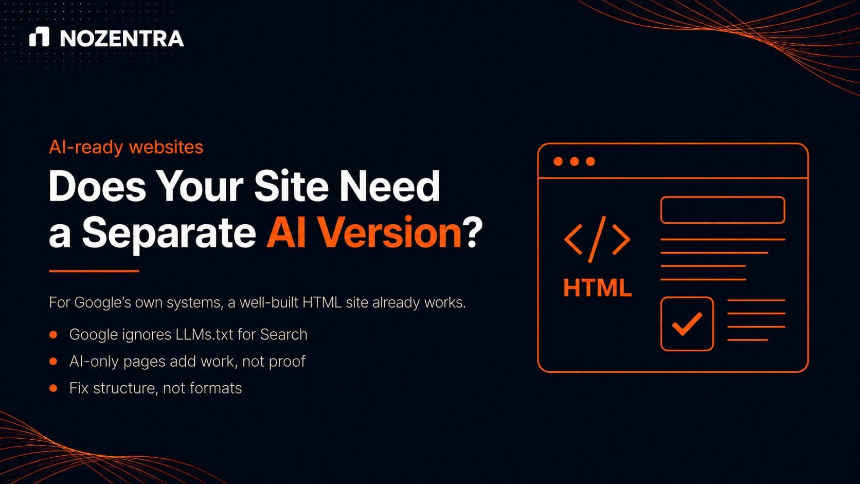 Illustration explaining that a well-built HTML website does not need a separate AI version for Google Search and AI features.